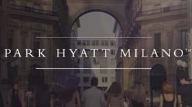 Park Hyatt Milano, Galleria Milano, Piazza del Duomo Milano, Luxury Video
